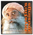 Mystic's Musings - Jaggi Vasudev