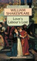 Love's Labour's Lost (Wordsworth Classics) - William Shakespeare