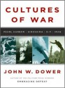 Cultures of War: Pearl Harbor / Hiroshima / 9-11 / Iraq (MP3 Book) - John W. Dower, Kevin Foley