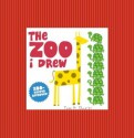 The Zoo I Drew - Todd H. Doodler