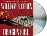 Dragon Fire - William S. Cohen, Holter Graham