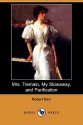 Mrs. Tremain, My Stowaway, and Purification (Dodo Press) - Robert Barr