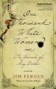 One Thousand White Women: The Journals of May Dodd (Unabridged Audio Cassette) - Jim Fergus, Laura Hicks