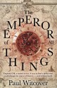 The Emperor of all Things - Paul Witcover