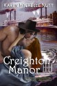 Creighton Manor - Karen Michelle Nutt