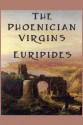 The Phoenician Virgins - Euripides