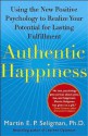 Authentic Happiness - Martin E.P. Seligman