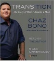 Transition: The Story of How I Became a Man (MP3 Book) - Chaz Bono