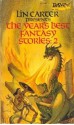 The Year's Best Fantasy Stories 2 - Arthur W. Saha, Tanith Lee, Caradoc A. Cador, Avram Davidson, Thomas Burnett Swann, Pat McIntosh, Fritz Leiber, Paul Spencer, L. Sprague de Camp, Gary Myers, Walter C. DeBill Jr., Clark Ashton Smith