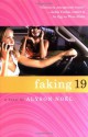 Faking 19 - Alyson Noel