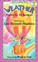 Weather: Poems for All Seasons - Lee Bennett Hopkins, Melanie Hall