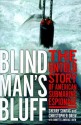 Blind Man's Bluff: The Untold Story Of American Submarine Espionage - Sherry Sontag, Christopher Drew, Annette Lawrence Drew