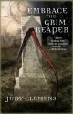 Embrace the Grim Reaper - Judy Clemens