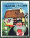 The Rabbi's Wisdom: A Jewish Folk Tale from Eastern Europe - Erica Gordon, Victor G. Ambrus