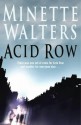 Acid Row - Minette Walters