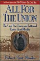 All For The Union: The Civil War Diary and Letters of Elisha Hunt Rhodes - Elisha Hunt Rhodes, Robert H. Rhodes