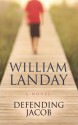 Defending Jacob - William Landay