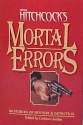 Alfred Hitchcock's Mortal Errors - Cathleen Jordan