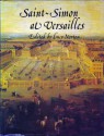 Saint Simon at Versailles - Louis de Rouvroy de Saint-Simon, Lucy Norton