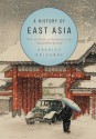 A History of East Asia: From the Origins of Civilization to the Twenty-First Century - Charles Holcombe