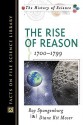 The Rise of Reason: 1700-1799 - Ray Spangenburg, Diane Moser