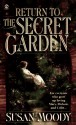 Return to the Secret Garden - Frances Hodgson Burnett, Susan Moody