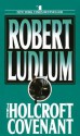 The Holcroft Covenant - Robert Ludlum