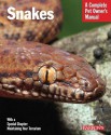 Snakes: Everything about Selection, Care, Nutrition, Behavior, and Breeding - Richard D. Bartlett, Patricia P. Bartlett