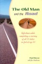 The Old Man and the Road: Reflections While Completing a Crossing of All 50 States on Fort at Age 80 - Paul Reese, Joe Henderson