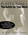 Positioning: The Battle for Your Mind - Al Ries, Jack Trout