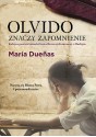 Olvido znaczy zapomnienie - María Dueñas