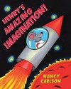 Henry's Amazing Imagination - Nancy Carlson