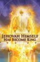 Jehovah Himself Has Become King - Robert King