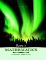 Basic Mathematics Value Pack (Includes Math Study Skills & Mathxl 12-Month Student Access Kit ) - Marvin L. Bittinger