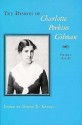 The Diaries of Charlotte Perkins Gilman: Volume 1: 1879-1887 and Volume 2 1890-1935 - Charlotte Perkins Gilman, Denise D. Knight