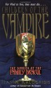 Children of the Vampire (Diaries of the Family Dracul) - Jeanne Kalogridis