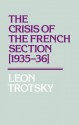 Crisis of the French Section 1935-36 - Leon Trotsky, Erwin Wolf, Pierre Frank