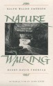 Nature and Walking - Ralph Waldo Emerson, Henry David Thoreau, John Elder