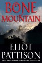 Bone Mountain: A Novel - Eliot Pattison