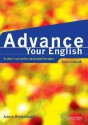 Advance Your English Coursebook: A Short Course for Advanced Learners - Annie Broadhead