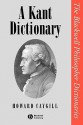 A Kant Dictionary - Howard Caygill