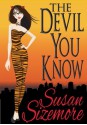 The Devil You Know - Susan Sizemore