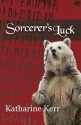 Sorcerer's Luck (The Runemaster) - Katharine Kerr