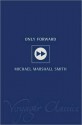 Only Forward - Michael Marshall Smith