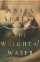 The Weight of Water - Anita Shreve