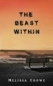 The Beast Within (The Beast Within novellas) - Melissa Crowe