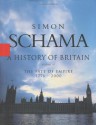 A History of Britain: The Fate Of Empire 1776-2000 - Simon Schama