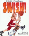 Swish! - Bill Martin Jr., Michael Chesworth, Michael Sampson