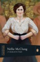 Extraordinary Canadians: Nellie McClung - Charlotte Gray