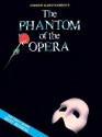 Phantom of the Opera - Andrew Lloyd Webber: Vocal Selections - Souvenir Edition - Andrew Lloyd Webber, Charles Hart, Richard Stilgoe, Gaston Leroux